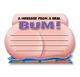 11A - PAD -  A Message From A Real Bum - NP03**