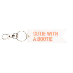 Key Chains: 2D - KEY CHAIN - CUTIE WITH A BOOTIE - 125026**