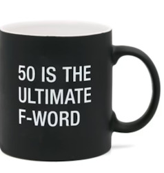 Mugs: S - LARGE MUG - FIFTY IS THE ULTIMATE F WORD - 121955**
